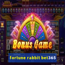 fortune rabbit bet365